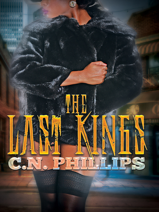 Title details for The Last Kings by C. N. Phillips - Available
